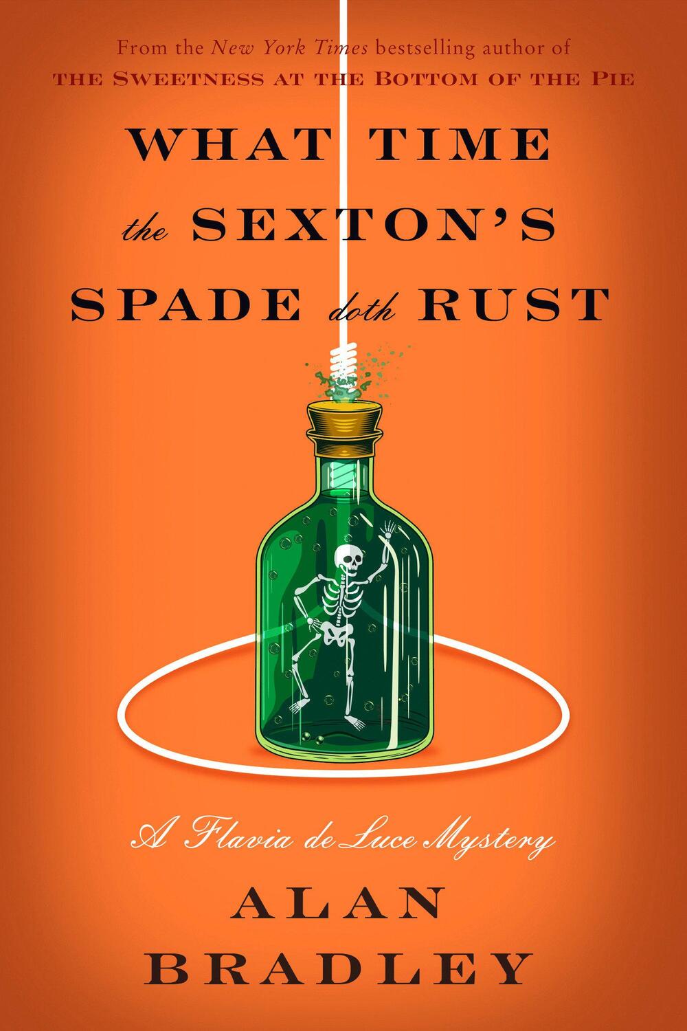 Cover: 9780593724514 | What Time the Sexton's Spade Doth Rust | A Flavia de Luce Novel | Buch