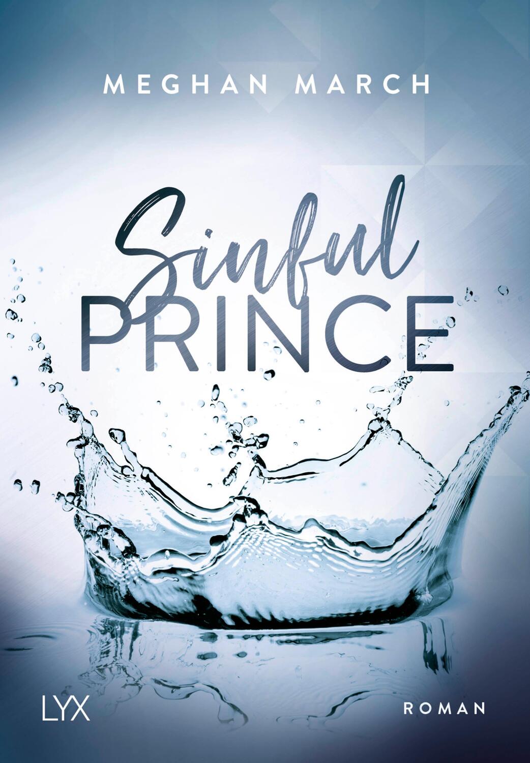 Cover: 9783736309906 | Sinful Prince | Roman | Meghan March | Taschenbuch | 256 S. | Deutsch