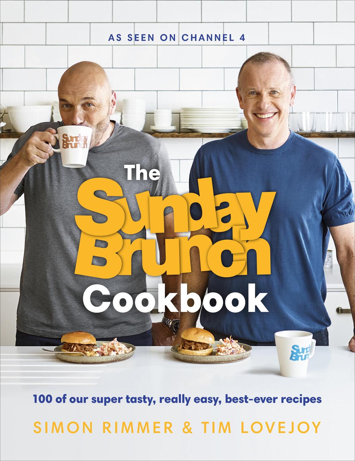 Cover: 9781529102918 | The Sunday Brunch Cookbook: 100 of Our Super Tasty, Really Easy,...