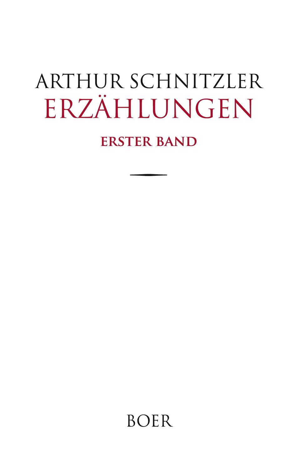 Cover: 9783966622646 | Erzählungen, Band 1 | Arthur Schnitzler | Buch | Deutsch | 2022 | Boer
