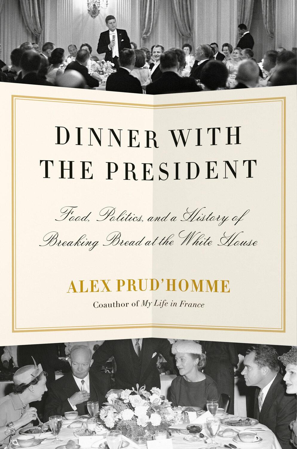 Cover: 9781524732219 | Dinner with the President | Alex Prud'Homme | Buch | Englisch | 2023