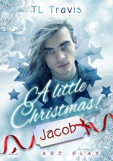 Cover: 9783960896500 | A little Christmas! | Jacob | Tl Travis | Taschenbuch | 220 S. | 2024