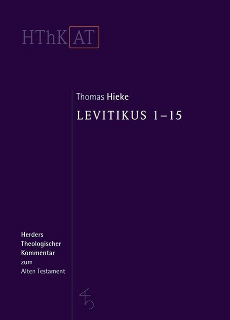 Cover: 9783451268069 | Levitikus. .1 | 1-15 | Thomas Hieke | Buch | 2014 | Herder, Freiburg
