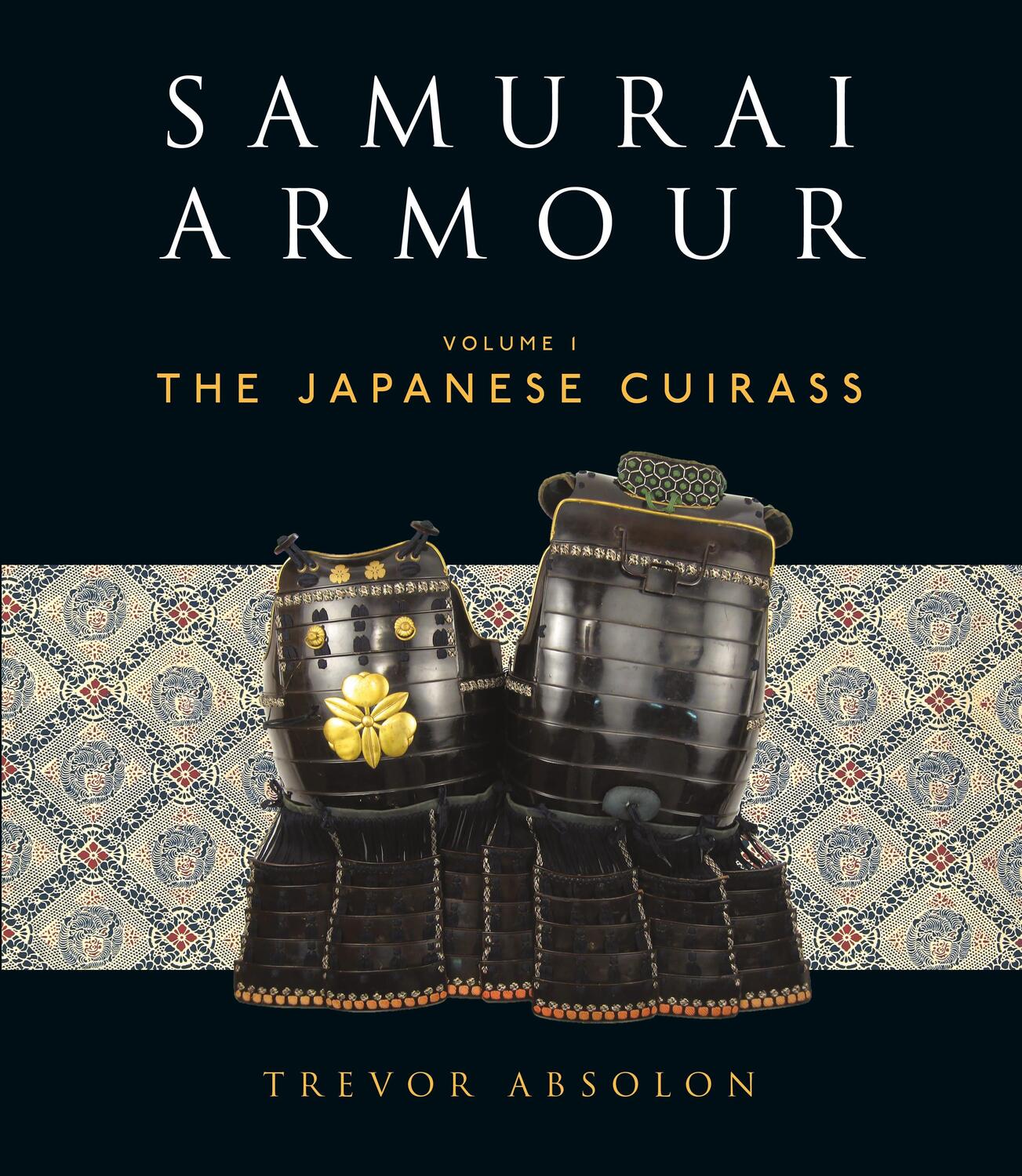 Cover: 9781472807960 | Samurai Armour | Volume I: The Japanese Cuirass | Trevor Absolon