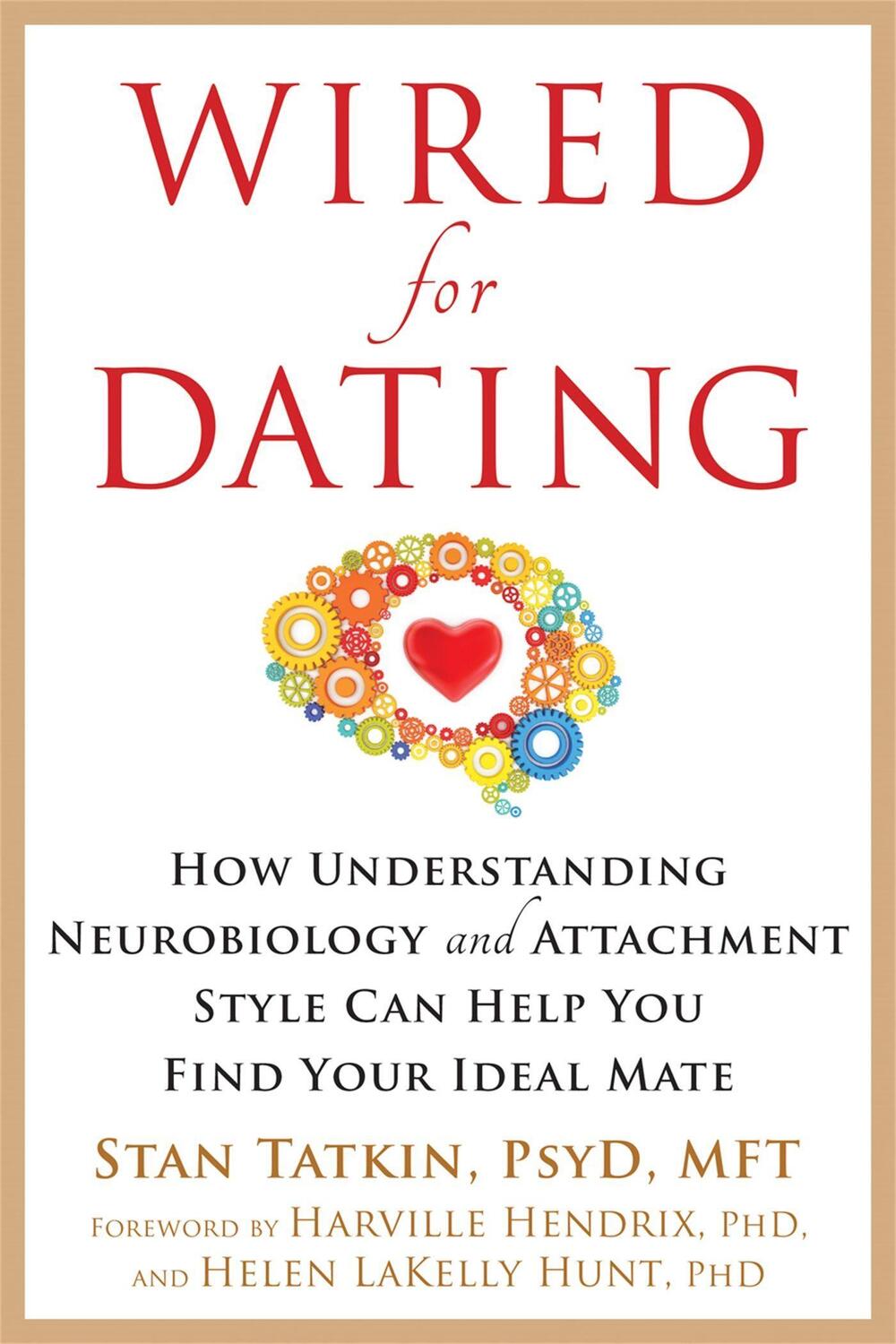 Cover: 9781626253032 | Wired for Dating | Stan Tatkin | Taschenbuch | Kartoniert / Broschiert