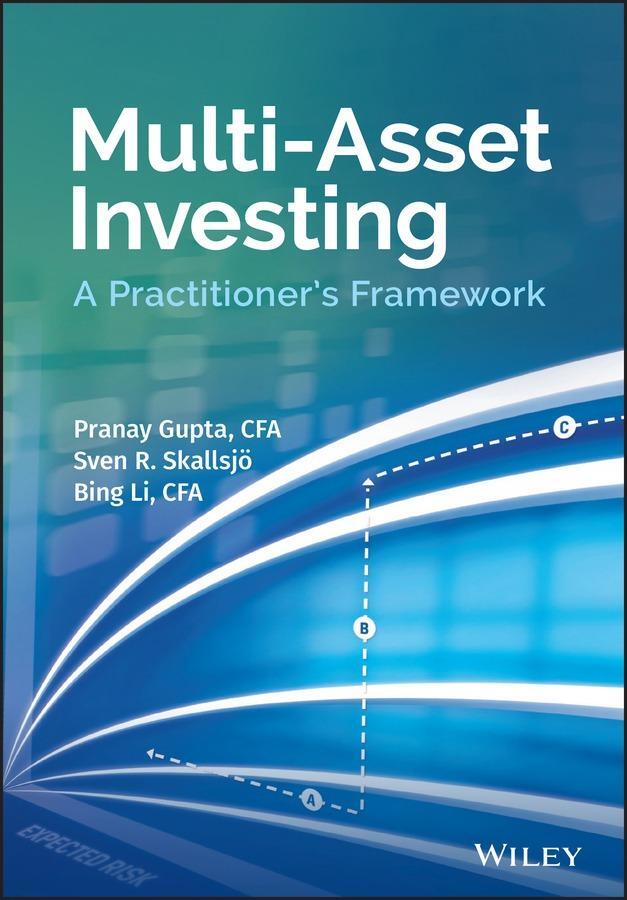 Cover: 9781119241522 | Multi-Asset Investing | A Practitioner's Framework | Gupta (u. a.)