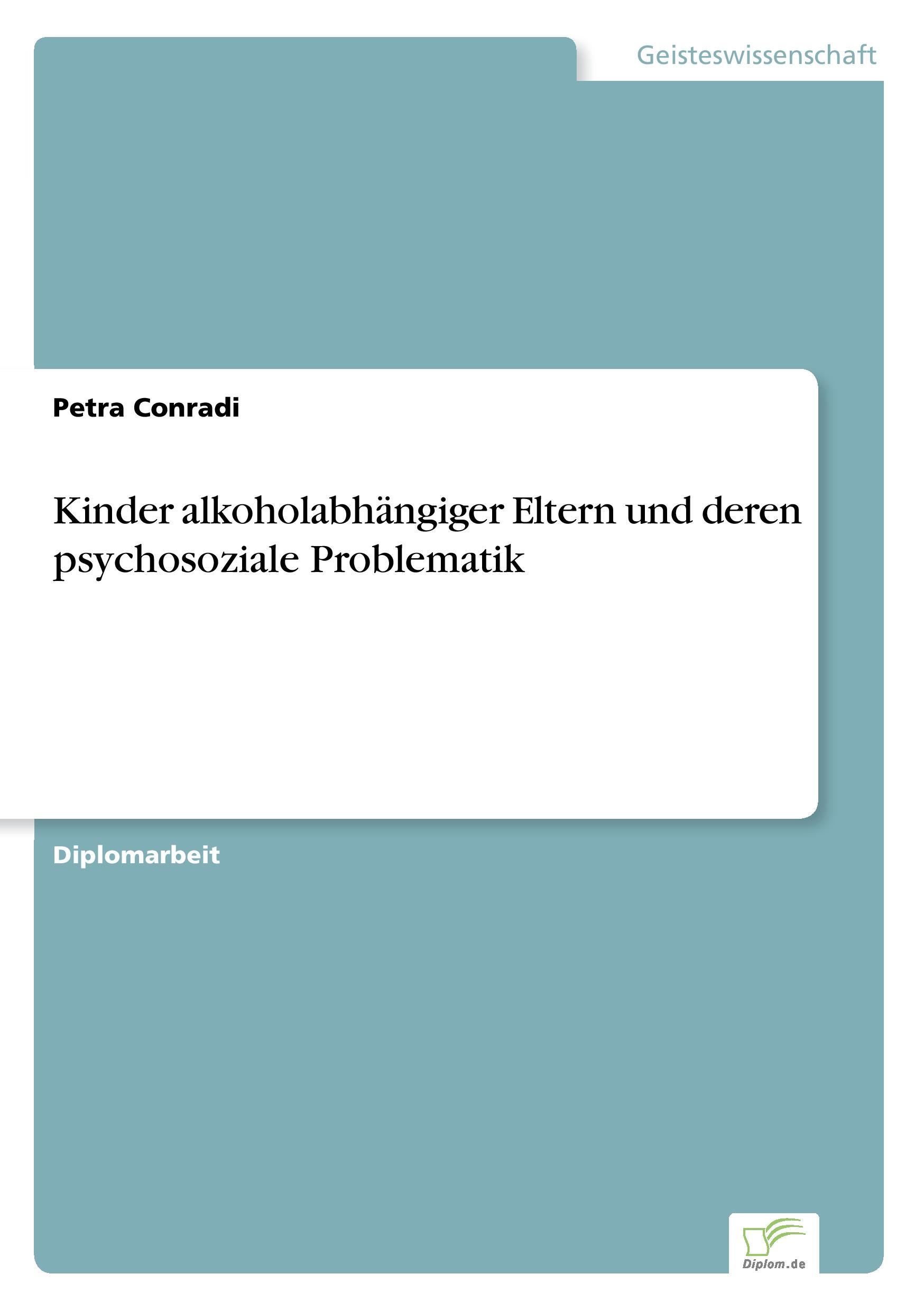 Cover: 9783838629612 | Kinder alkoholabhängiger Eltern und deren psychosoziale Problematik