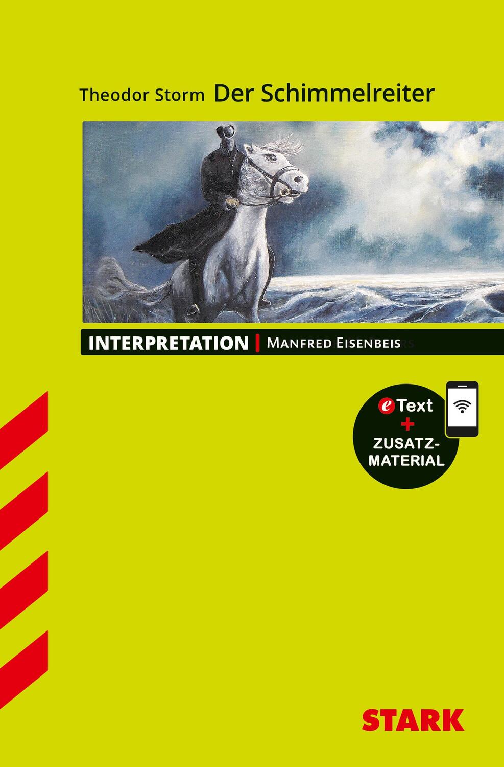 Cover: 9783849032548 | STARK Interpretationen Deutsch - Theodor Storm: Der Schimmelreiter