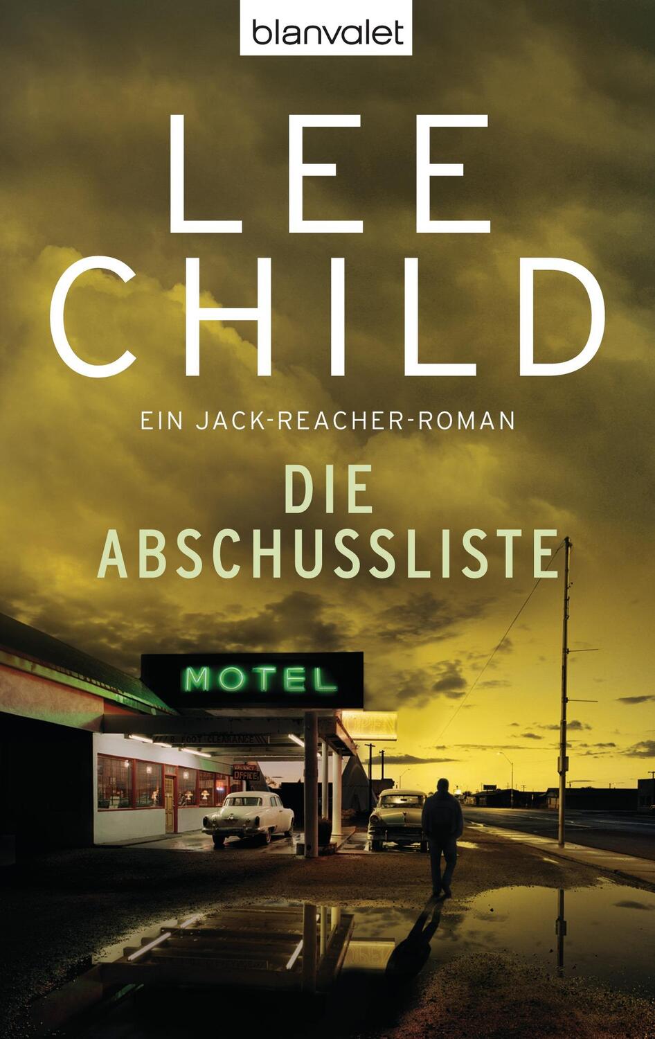 Cover: 9783442368402 | Die Abschussliste | Lee Child | Taschenbuch | Jack Reacher | 478 S.