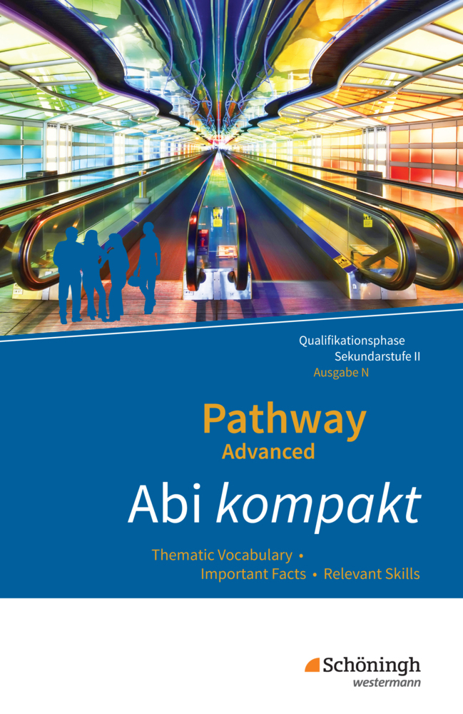Cover: 9783140402378 | Pathway Advanced - Lese- und Arbeitsbuch Englisch für die...