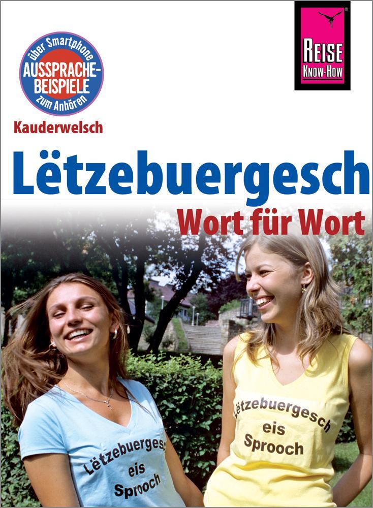 Cover: 9783831765454 | Lëtzebuergesch - Wort für Wort (für Luxemburg) | Joscha Remus | Buch