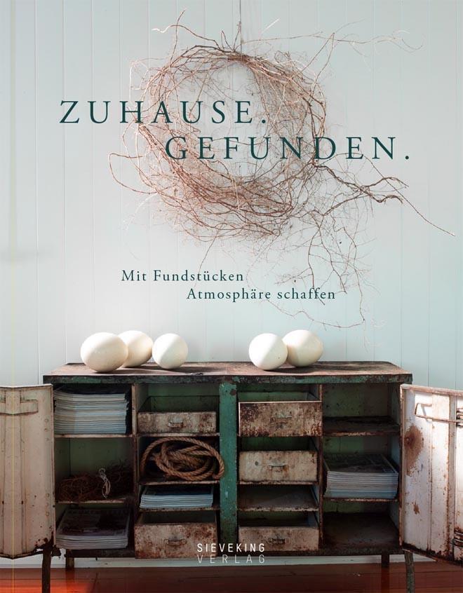 Cover: 9783944874975 | Zuhause.Gefunden. | Mit Fundstücken Atmosphäre schaffen | Maclennan