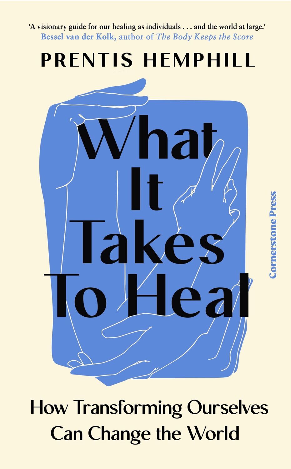 Cover: 9781529935639 | What It Takes To Heal | Prentis Hemphill | Buch | Englisch | 2024