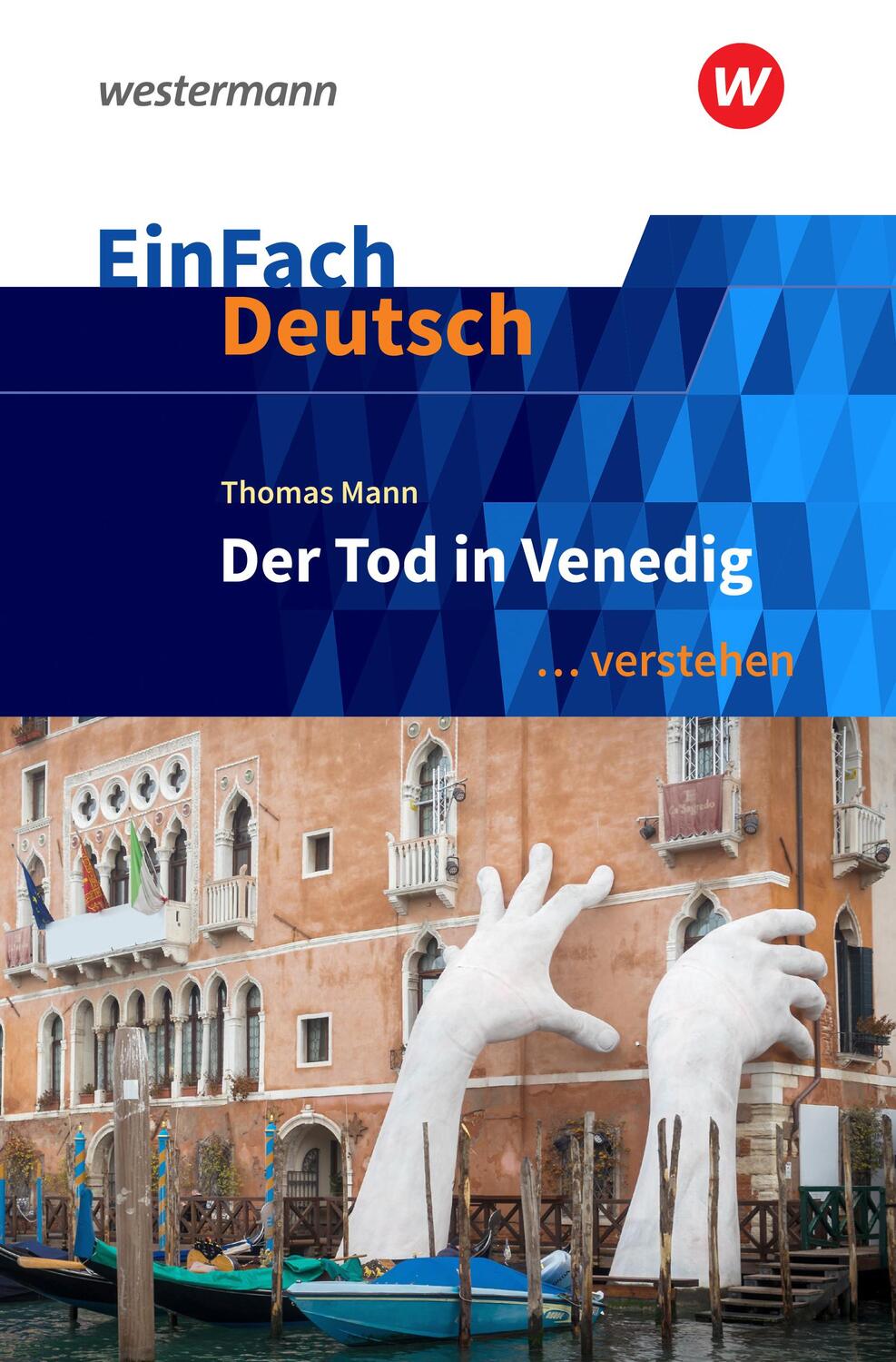 Cover: 9783140226554 | Der Tod in Venedig. EinFach Deutsch ... verstehen | Mann (u. a.)