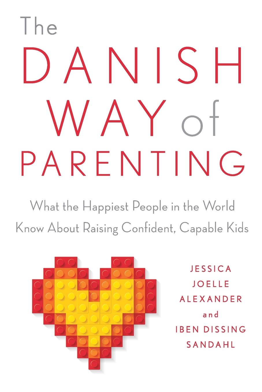 Cover: 9780143111719 | The Danish Way of Parenting | Jessica Joelle Alexander (u. a.) | Buch