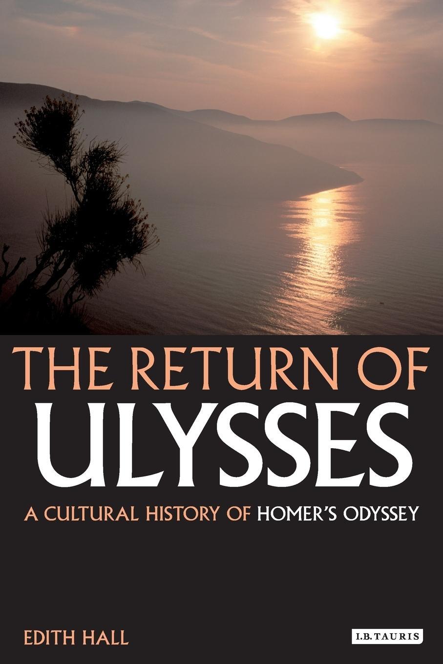 Cover: 9781780762357 | The Return of Ulysses | A Cultural History of Homer's Odyssey | Hall