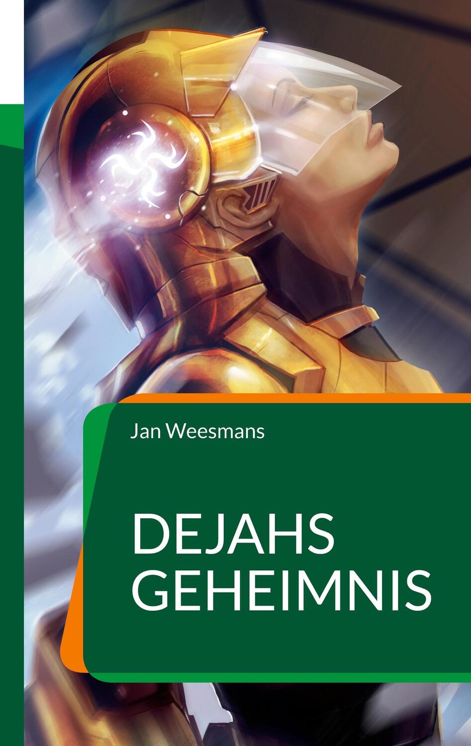 Cover: 9783755766315 | Dejahs Geheimnis | Jan Weesmans | Taschenbuch | Blue Pearl | Paperback