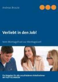 Cover: 9783732230884 | Verliebt in den Job | Vom Montagsfrust zur Montagslust | Broszio
