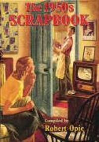 Cover: 9780954795429 | The 1950s Scrapbook | Robert Opie | Buch | Scrapbook | Englisch | 2020