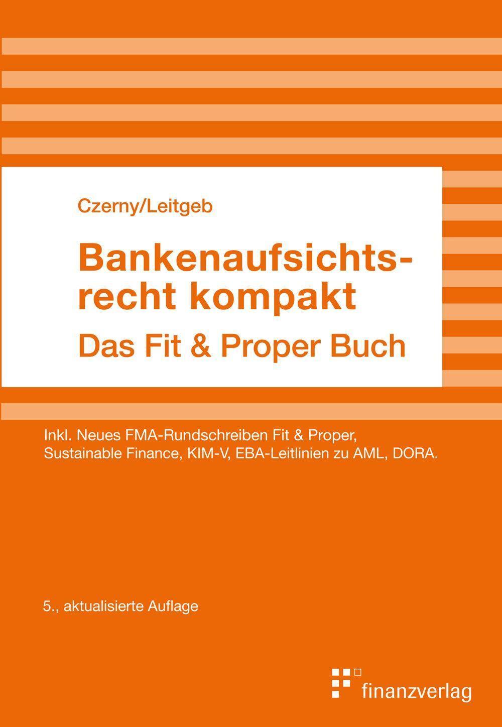 Cover: 9783903285132 | Bankenaufsichtsrecht kompakt | Das Fit & Proper Buch | Czerny (u. a.)