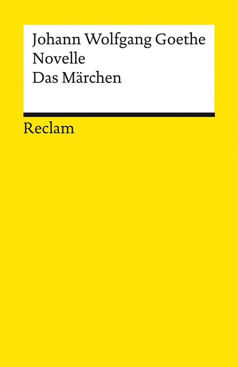 Cover: 9783150140864 | Novelle. Das Märchen | Johann Wolfgang Goethe | Taschenbuch | Deutsch