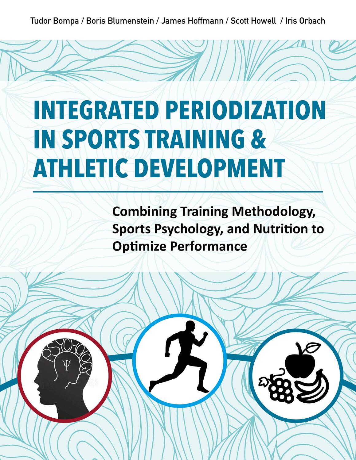 Cover: 9781782551416 | Integrated Periodization in Sports Training & Athletic Development:...