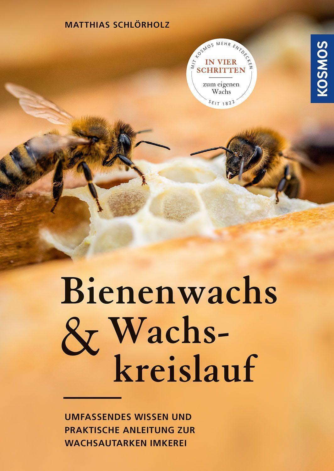 Cover: 9783440174005 | Bienenwachs und Wachskreislauf | Matthias Schlörholz | Taschenbuch