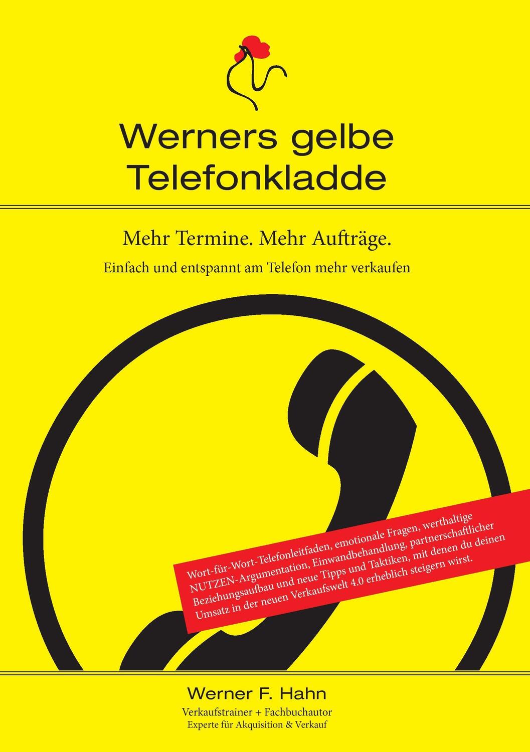 Cover: 9783734729805 | Mehr Termine. Mehr Aufträge. | Werners gelbe Telefonkladde | Hahn