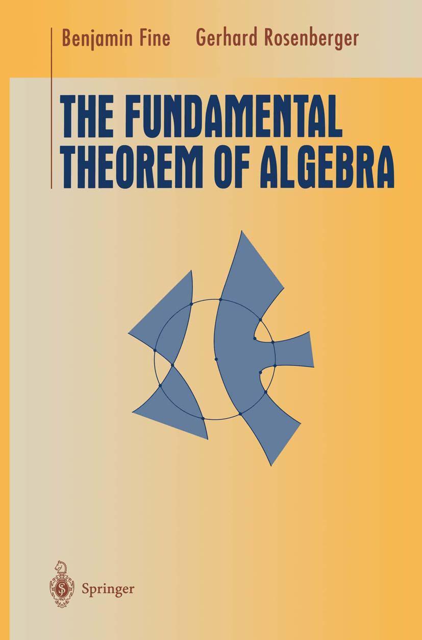 Cover: 9780387946573 | The Fundamental Theorem of Algebra | Benjamin Fine (u. a.) | Buch | xi