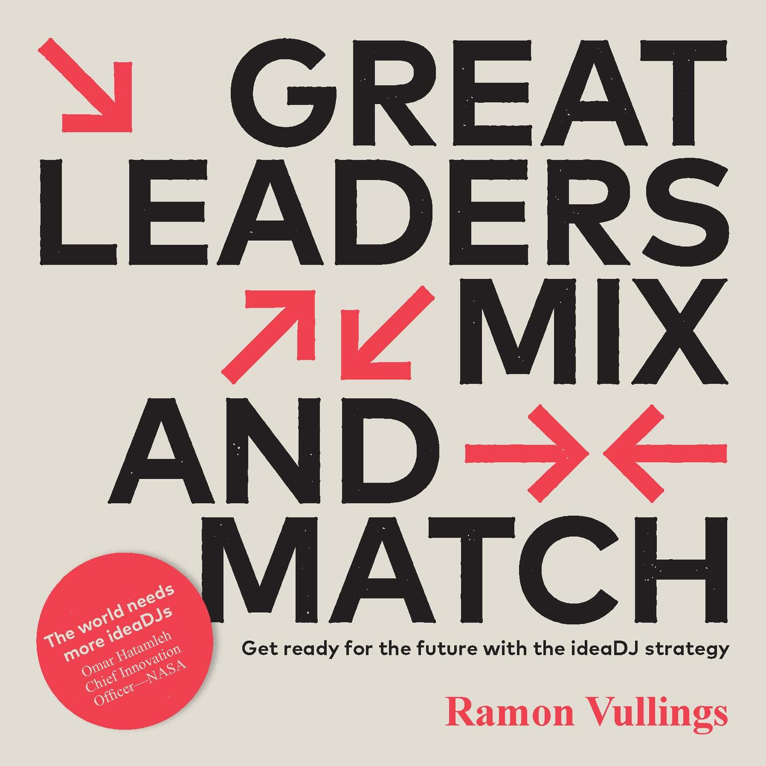Cover: 9789063696085 | Great Leaders Mix and Match | Ramon Vullings | Taschenbuch | Englisch