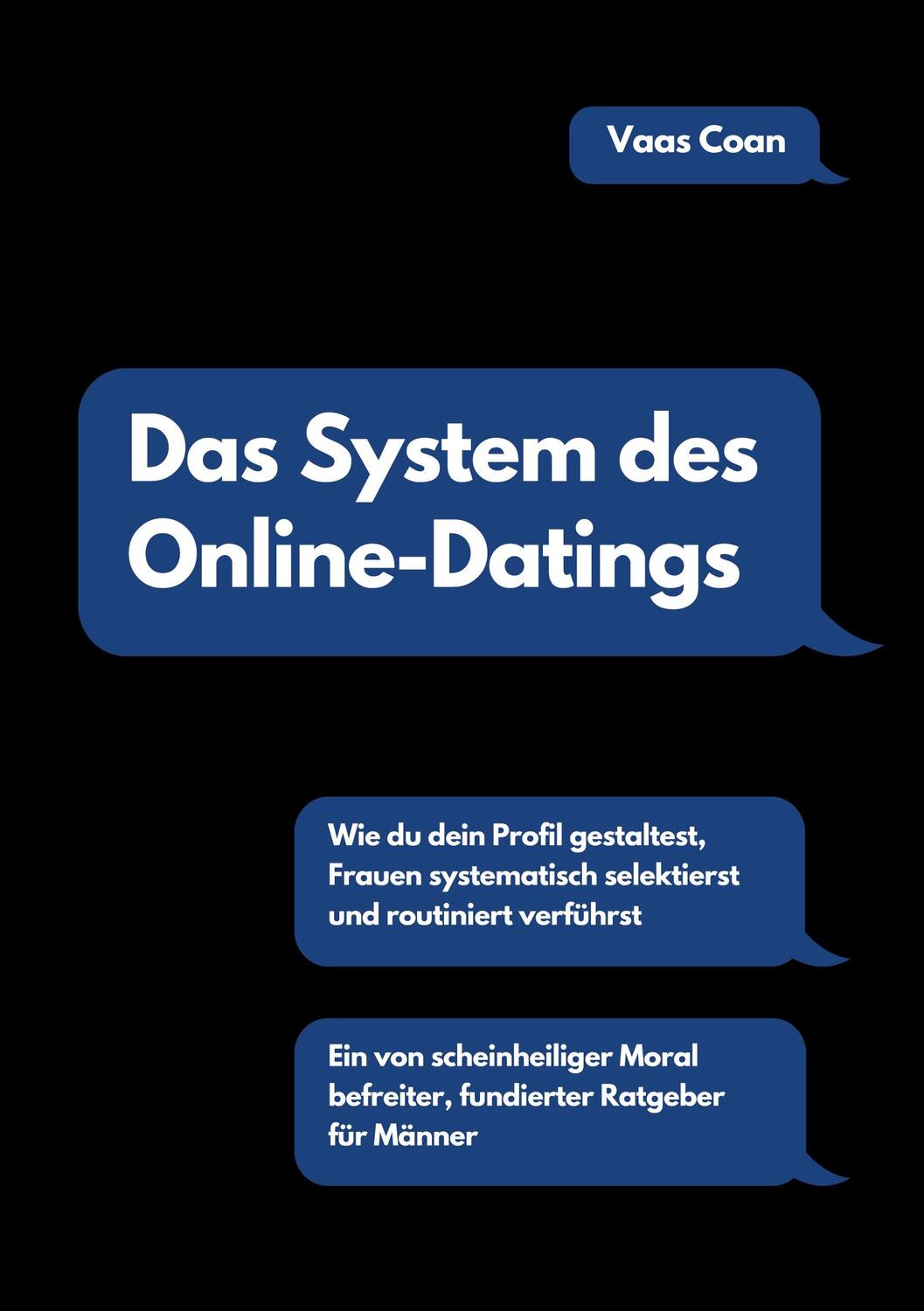 Cover: 9783755749578 | Das System des Online-Datings | Vaas Coan | Taschenbuch | Paperback