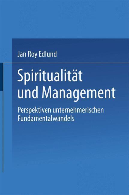 Cover: 9783824404148 | Spiritualität und Management | Jan R. Edlund | Taschenbuch | Paperback