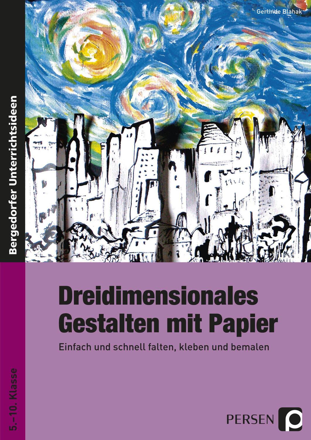 Cover: 9783834433176 | Dreidimensionales Gestalten mit Papier | Gerlinde Blahak | Broschüre