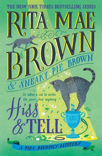 Cover: 9780593357545 | Hiss & Tell: A Mrs. Murphy Mystery | Rita Mae Brown | Buch | Englisch