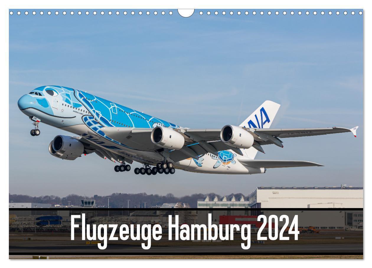 Cover: 9783675552784 | Flugzeuge Hamburg 2024 (Wandkalender 2024 DIN A3 quer), CALVENDO...