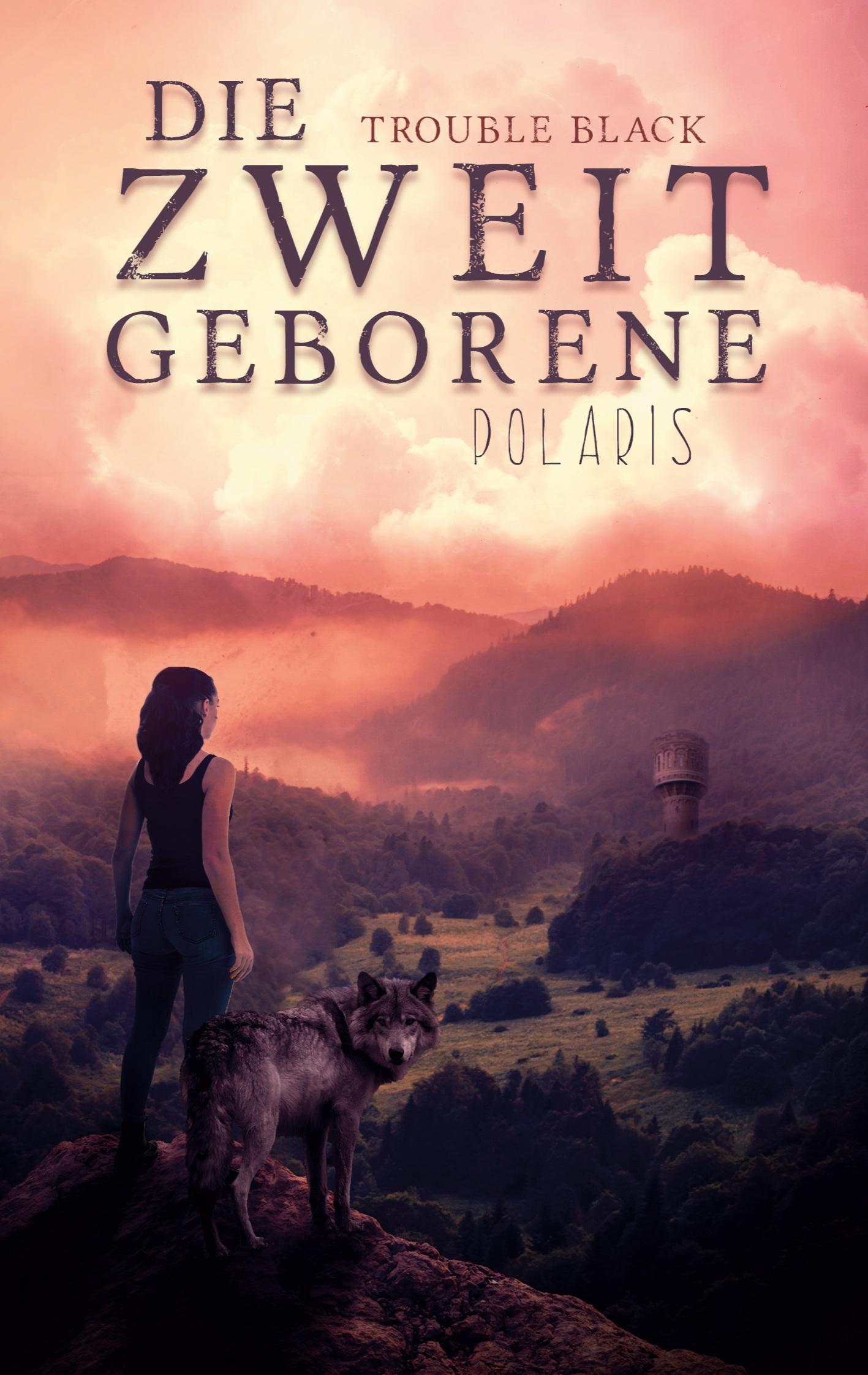 Cover: 9783753445618 | Die Zweitgeborene | Polaris | Trouble Black | Taschenbuch | Paperback