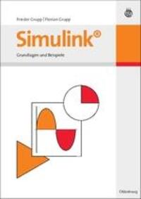 Cover: 9783486580914 | Simulink für Ingenieure | Grundlagen und Beispiele | Grupp (u. a.)