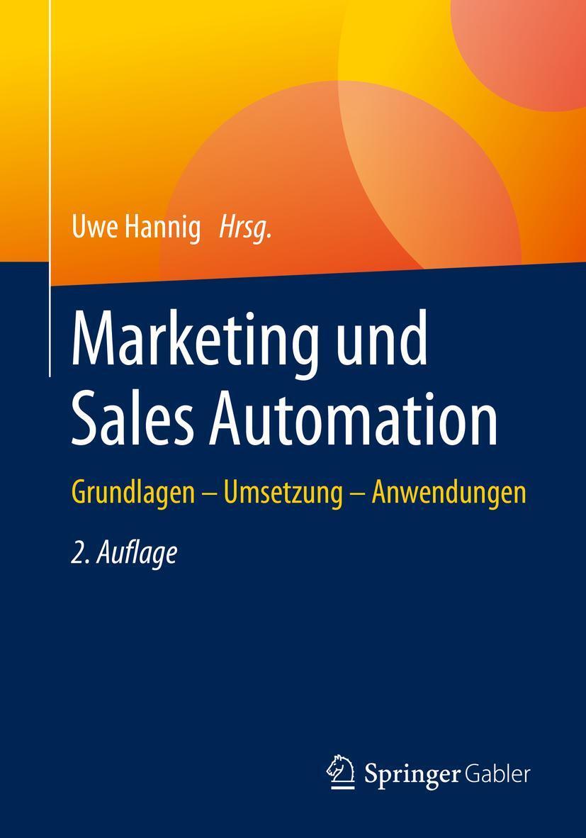 Cover: 9783658216870 | Marketing und Sales Automation | Grundlagen - Umsetzung - Anwendungen