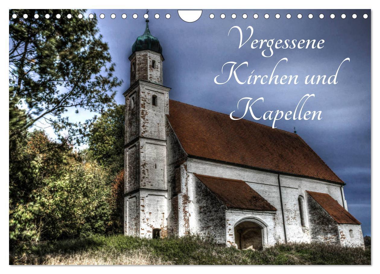 Cover: 9783675854062 | Vergessene Kirchen und Kapellen (Wandkalender 2024 DIN A4 quer),...