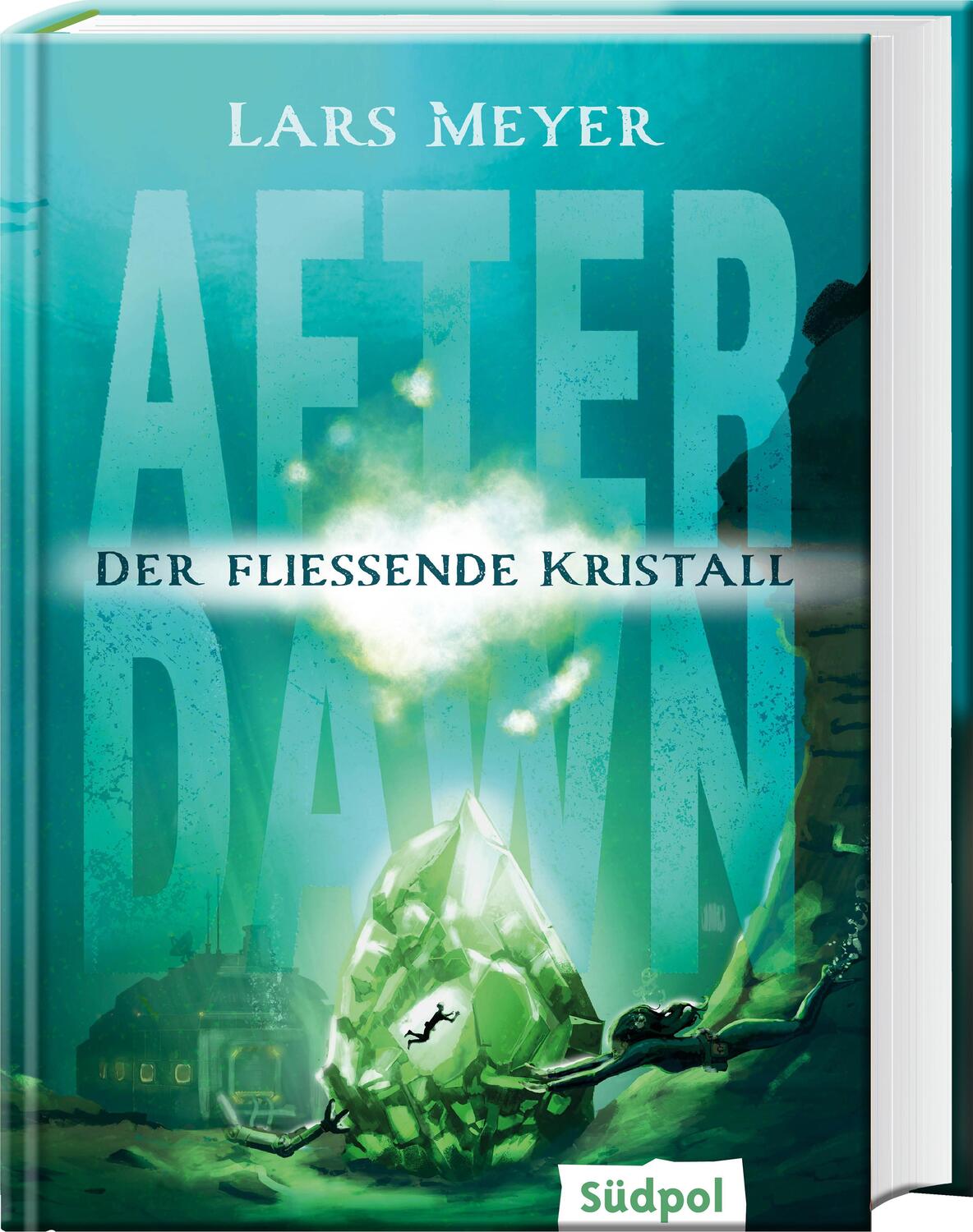 Cover: 9783965942318 | After Dawn - Der fließende Kristall | Lars Meyer | Buch | After Dawn