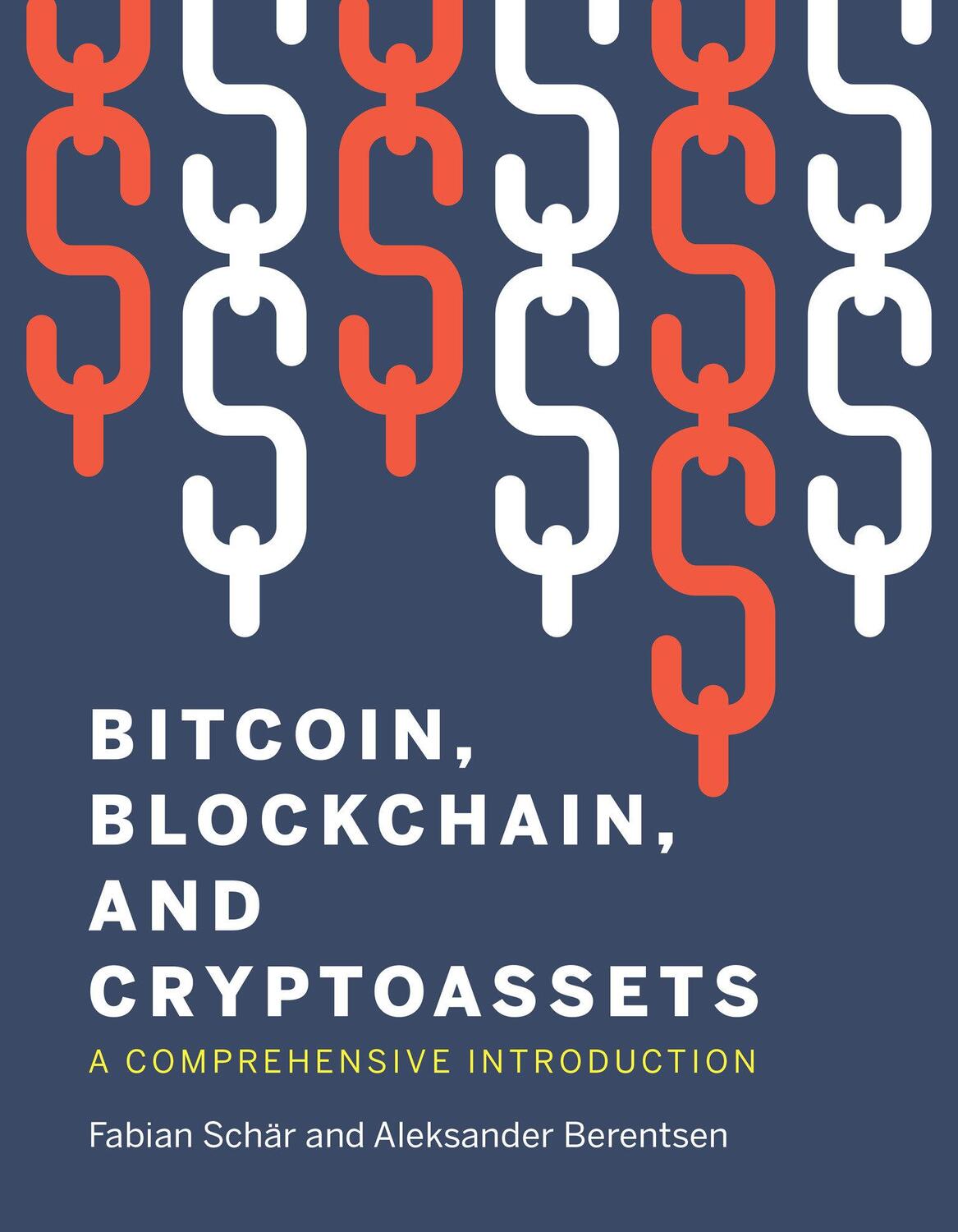 Cover: 9780262539166 | Bitcoin, Blockchain, and Cryptoassets | Fabian Schar | Taschenbuch