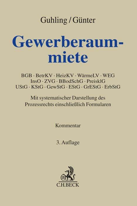Cover: 9783406772467 | Gewerberaummiete | Hartmut Guhling (u. a.) | Buch | Grauer Kommentar