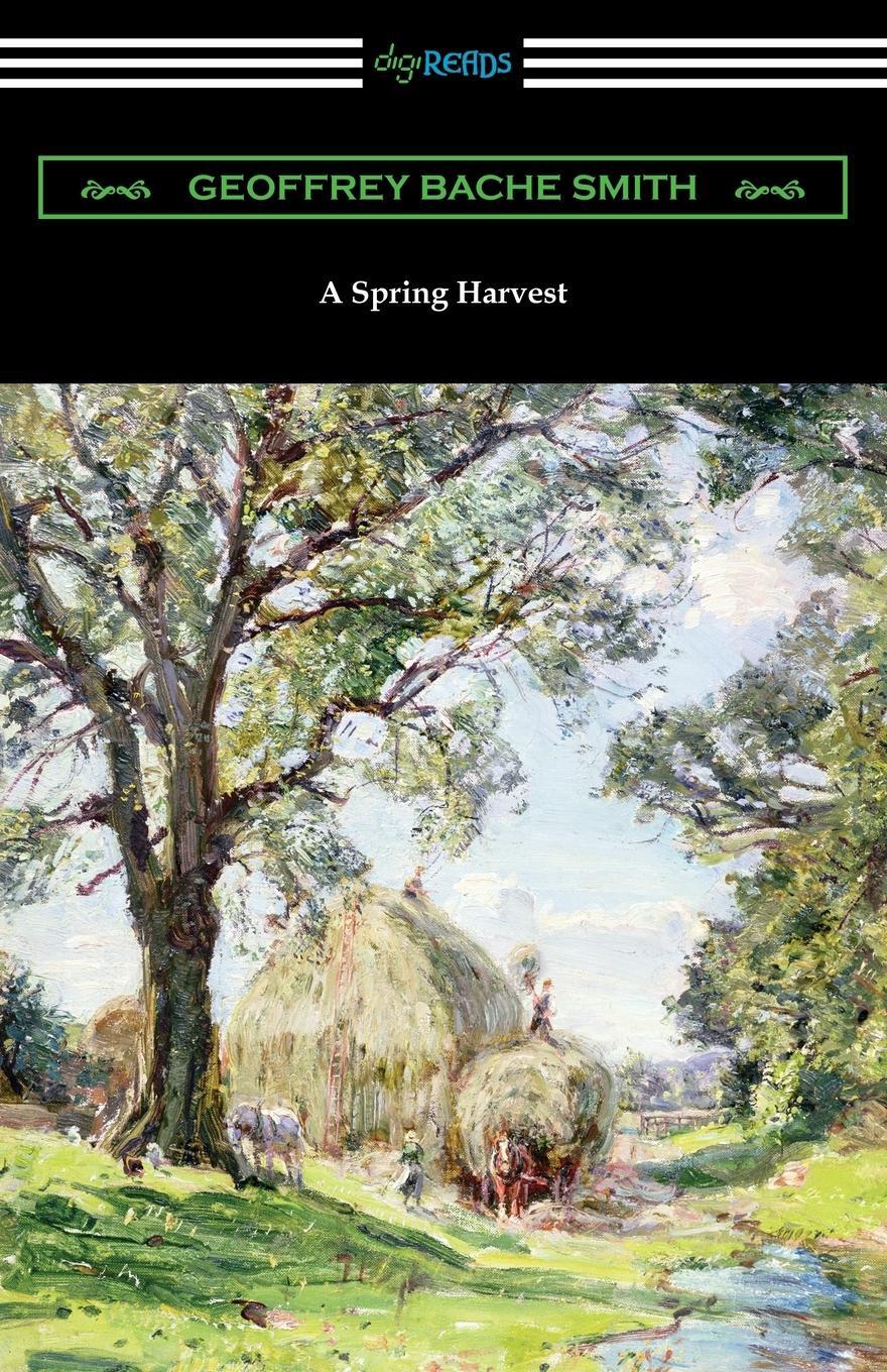 Cover: 9781420969382 | A Spring Harvest | Geoffrey Bache Smith | Taschenbuch | Paperback