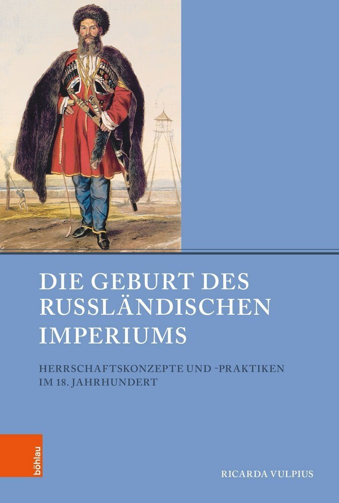Cover: 9783412518189 | Die Geburt des Russländischen Imperiums | Ricarda Vulpius | Buch