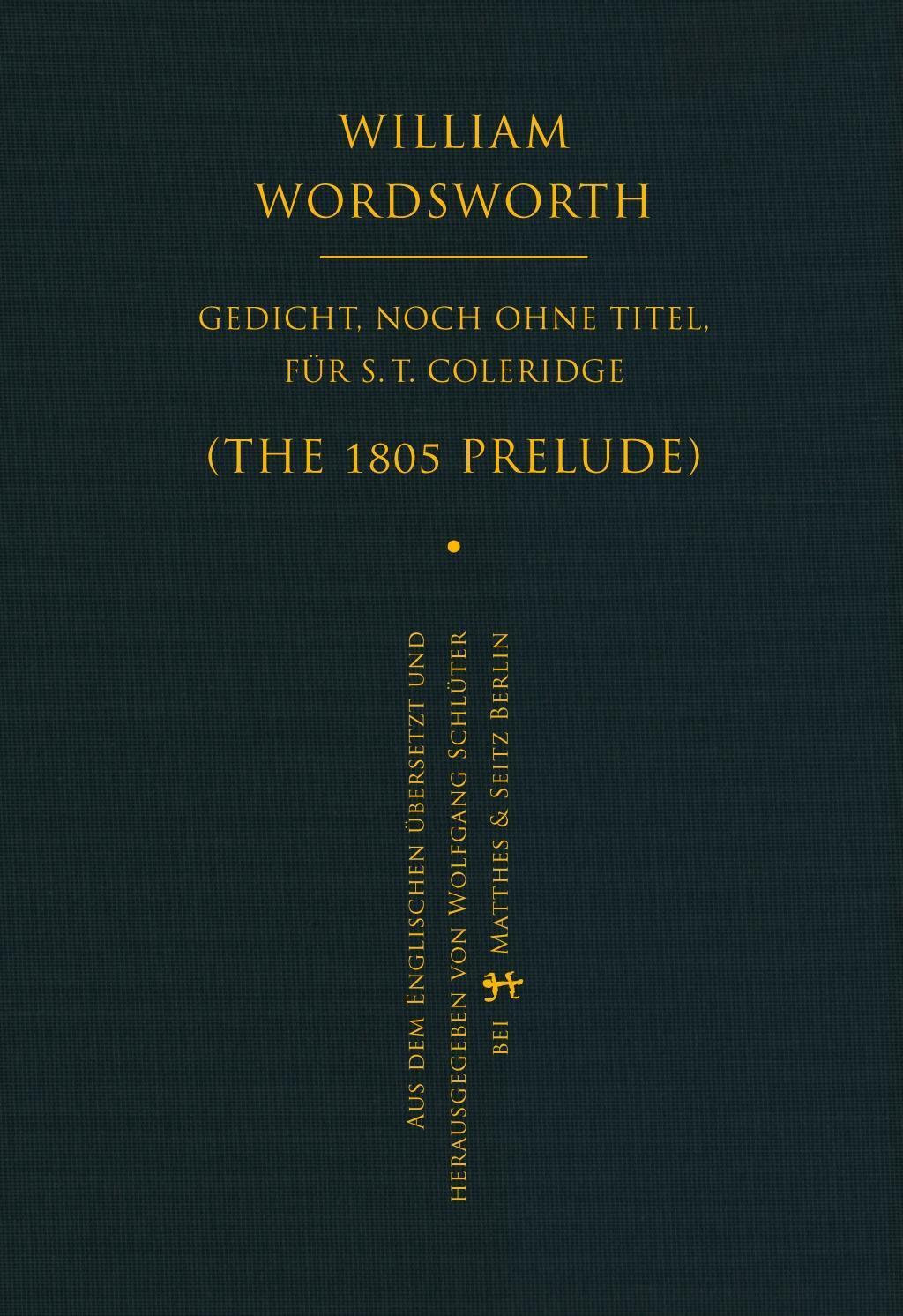 Cover: 9783957570857 | Gedicht, noch ohne Titel, für S. T. Coleridge | The 1805 Prelude