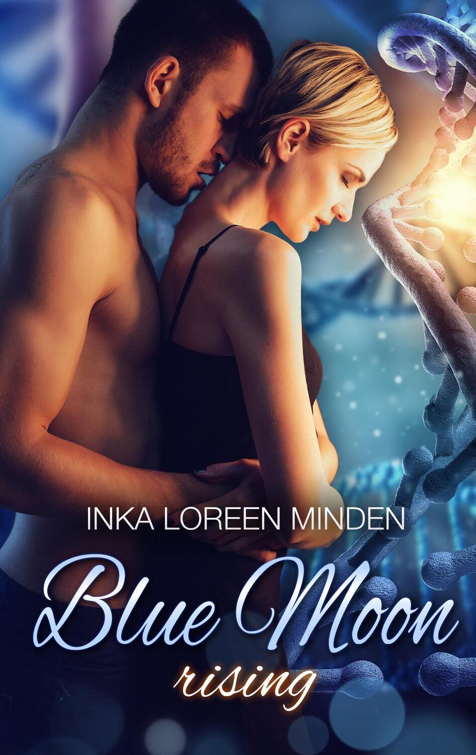 Cover: 9783743113312 | Blue Moon Rising | romantische Dystopie | Inka Loreen Minden (u. a.)