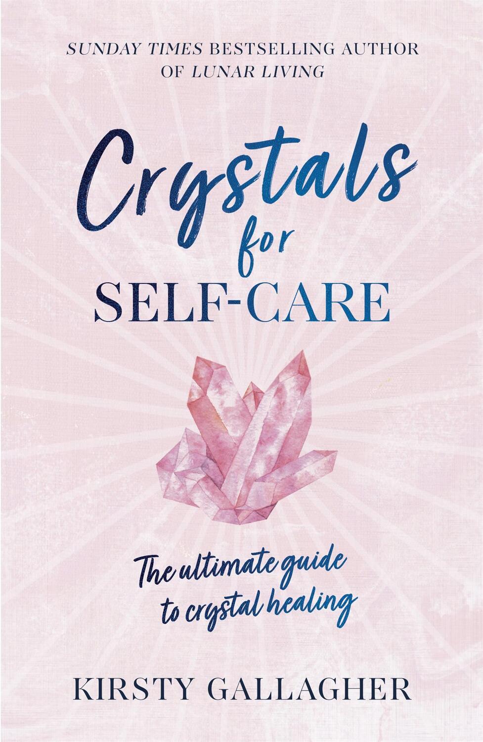 Cover: 9781529360233 | Crystals for Self-Care | The ultimate guide to crystal healing | Buch