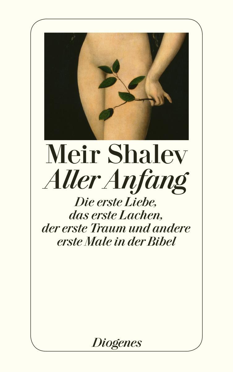 Cover: 9783257241525 | Aller Anfang | Meir Shalev | Taschenbuch | Diogenes Taschenbücher