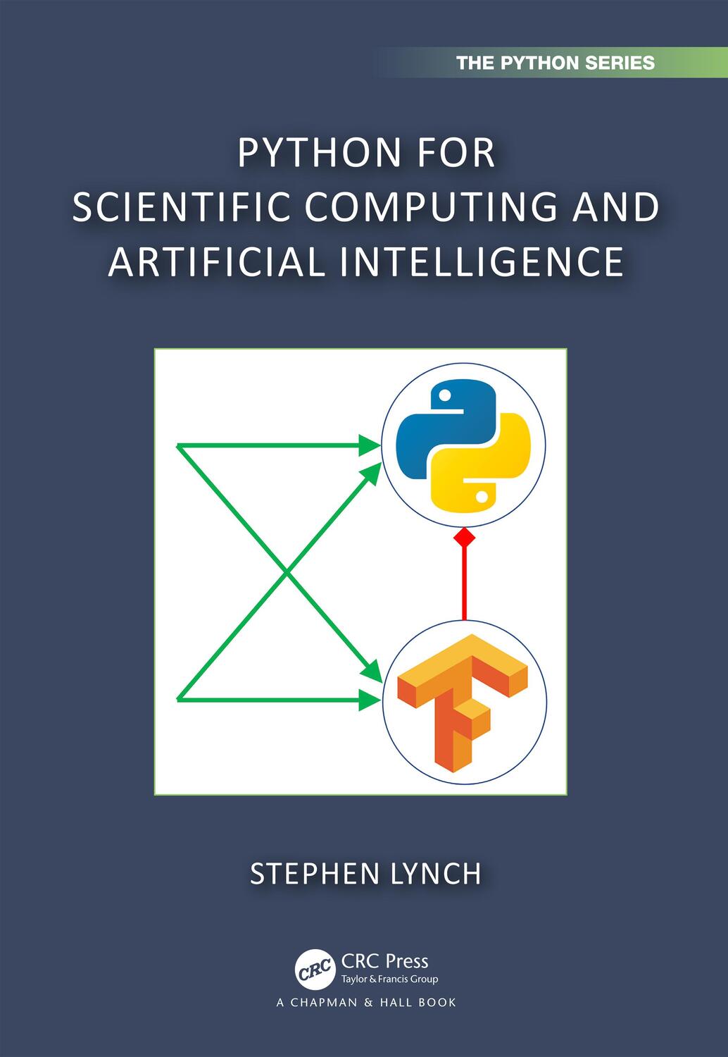 Cover: 9781032258713 | Python for Scientific Computing and Artificial Intelligence | Lynch