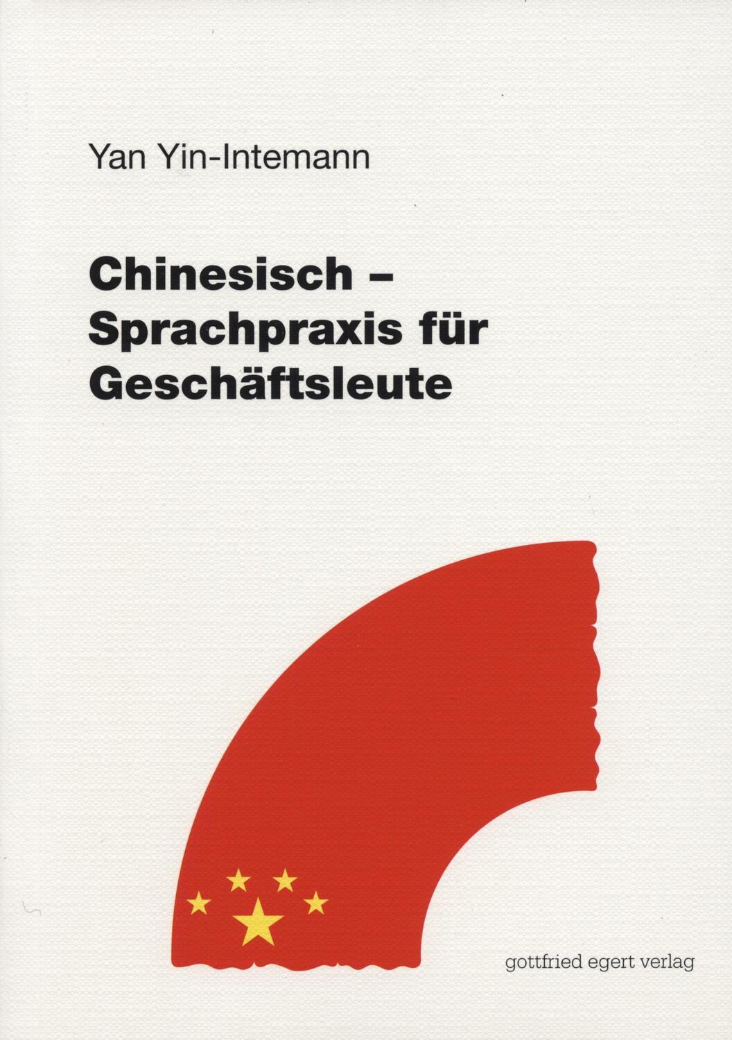 Cover: 9783936496062 | Chinesisch - Sprachpraxis für Fortgeschrittene. Lehrbuch | Yan Yin